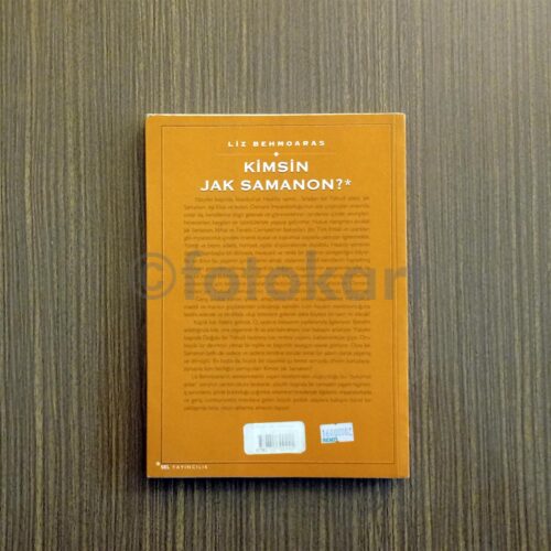 Kimsin Jak Samanon? - Liz Behmoaras - Görsel 2