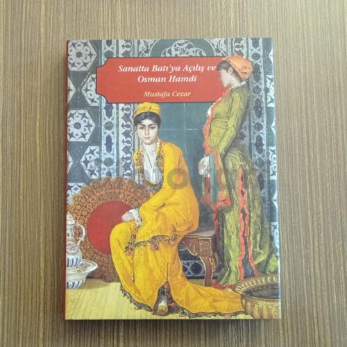 Sanatta Batıya Açılış ve Osman Hamdi - Mustafa Cezar (2 Cilt) - Görsel 2