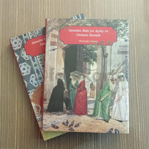Sanatta Batıya Açılış ve Osman Hamdi - Mustafa Cezar (2 Cilt)