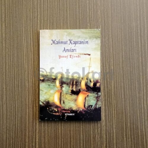 Mahmut Kaptan'ın Anıları - Yusuf Efendi