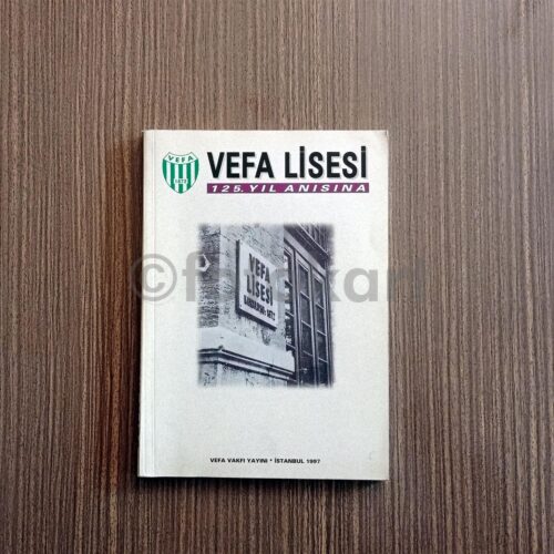 Vefa Lisesi 125. Yıl Anısına, 1997