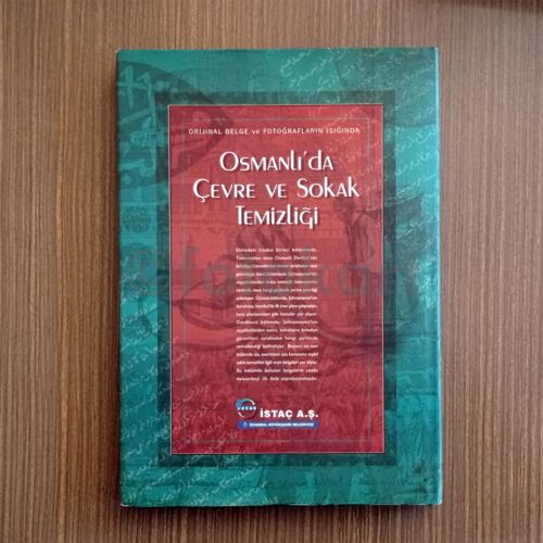 Osmanlı'da Çevre ve Sokak Temizliği, İSTAÇ - Görsel 2