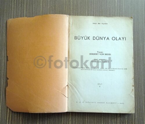 Büyük Dünya Olayı - Herbert von Moos, Cilt 5 - Görsel 2