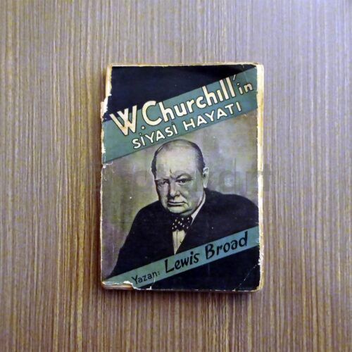 Winston Churchill'in Siyasi Hayatı - Lewis Broad