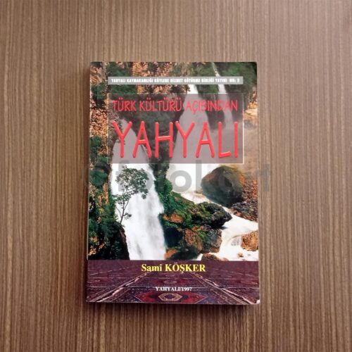 Türk Kültürü Açısından Yahyalı - Sami Köşker, 1997