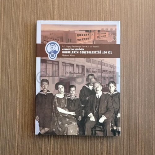 İ.E. Ulagay İlaç Sanayi 100 Yaşında - Mehmet Altun