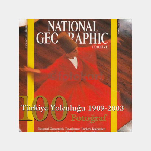 National Geographic Özel Sayı Türkiye Fotoğrafları
