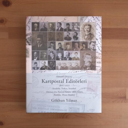 Osmanlı Dönemi Kartpostal Editörleri