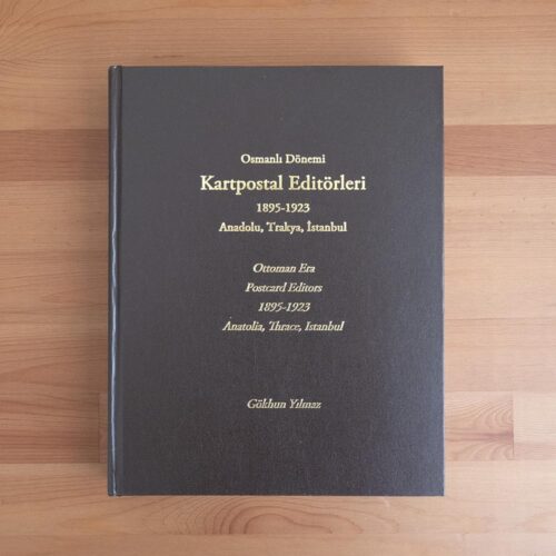 Osmanlı Dönemi Kartpostal Editörleri