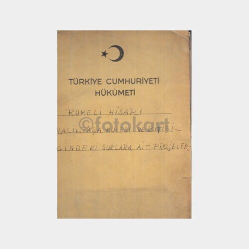 1955 Rumelihisarı Surları Onarım Projesi - Mimarlık Tarihi Belge