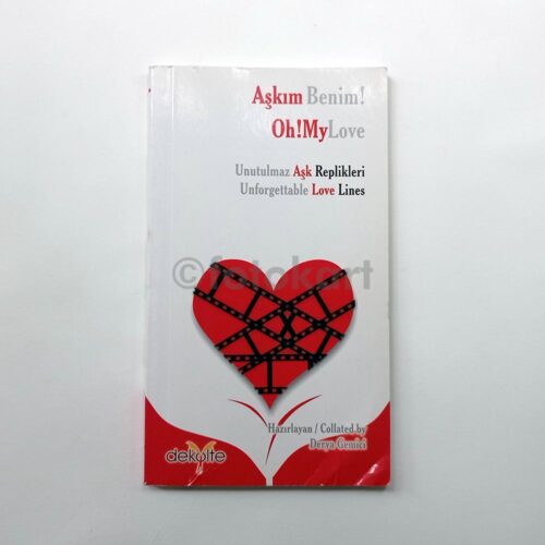 Aşkım Benim! Unutulmaz Aşk Replikleri - Derya Gemici