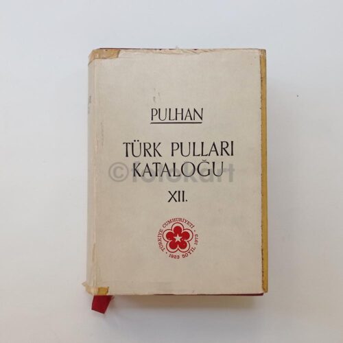 PULHAN Türk Pulları Kataloğu XII., 1973