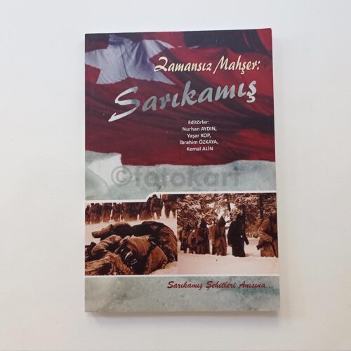 Zamansız Mahşer: Sarıkamış