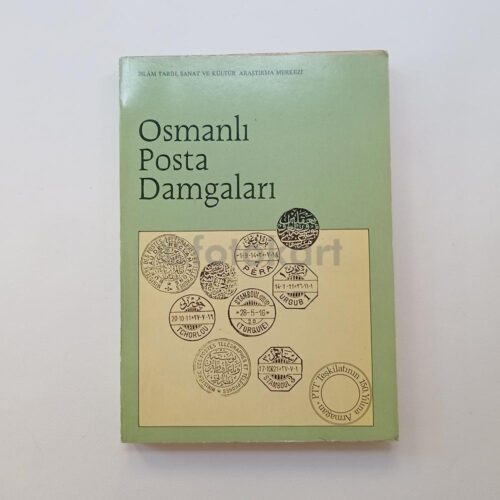 Osmanlı Posta Damgaları Kataloğu (IRCICA Yayını)