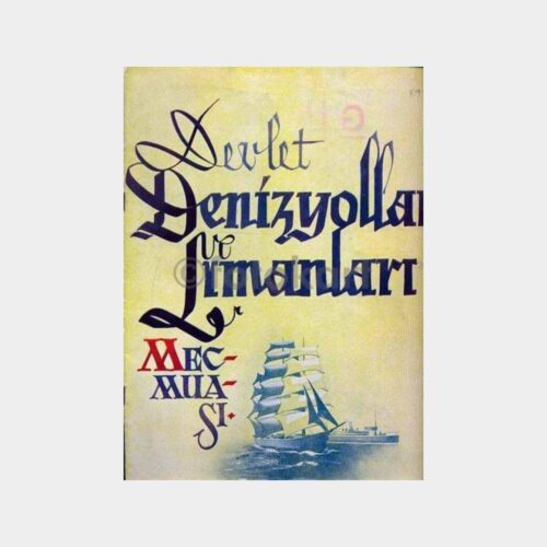 Devlet Denizyolları ve Limanları Mecmuası, Sayı 07