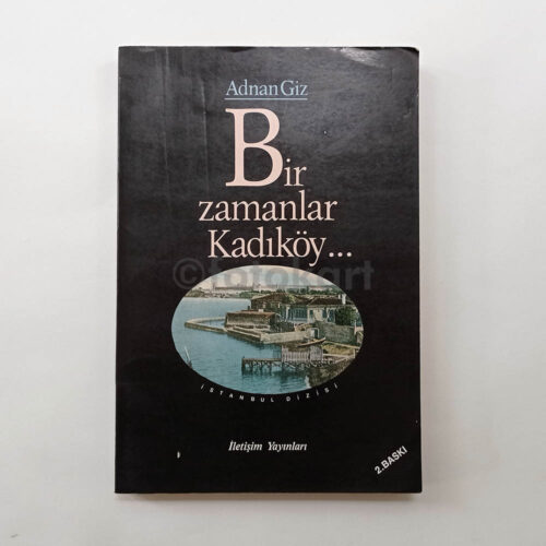 Bir Zamanlar Kadıköy - Adnan Giz