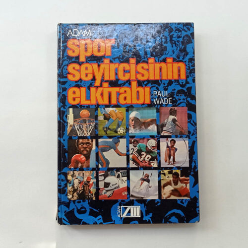 Spor Seyircisinin El Kitabı - Paul Wade