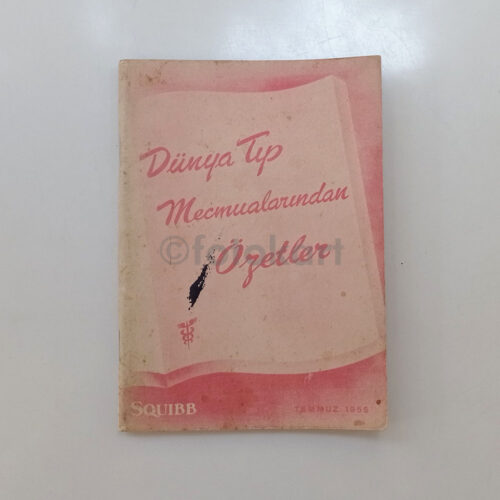 Dünya Tıp Mecmualarından Özetler - Squibb İlaç, 1955