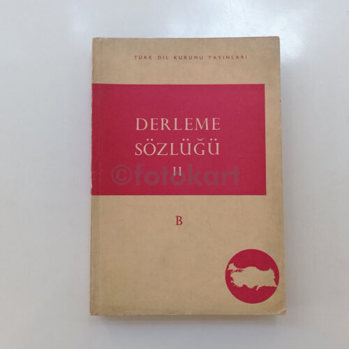 TDK Derleme Sözlüğü II, 1966