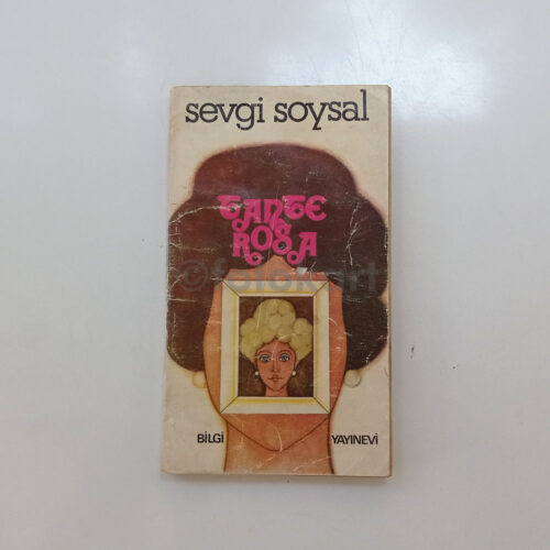 Tante Rosa - Sevgi Soysal