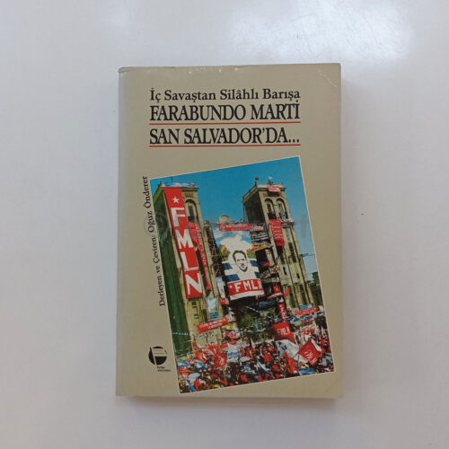 Farabundo Martı San Salvador'da - Oğuz Önderer