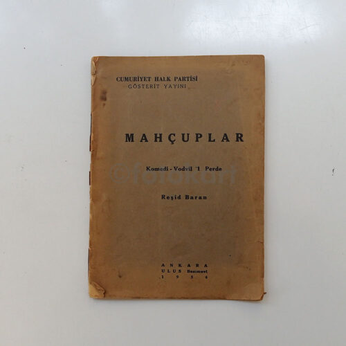 Mahçuplar - Reşid Baran (CHP Gösterit Yayını, 1936)