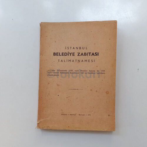 İstanbul Belediye Zabıtası Talimatnamesi, 1972