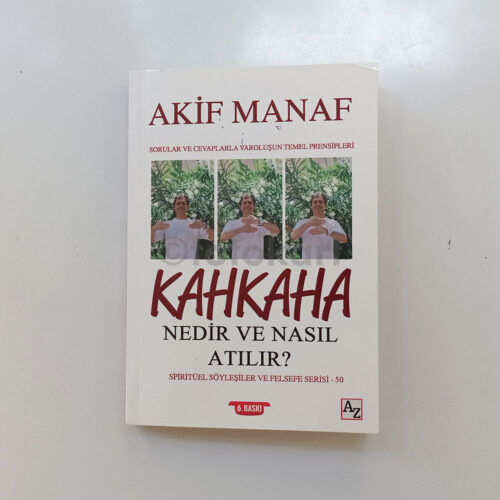 Kahkaha Nedir-Nasıl Atılır? - Akif Manaf