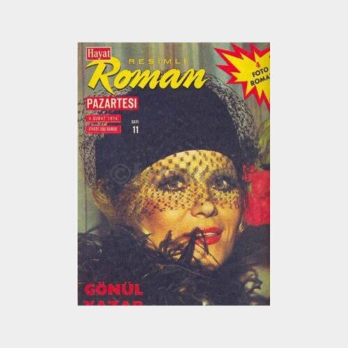 Hayat Resimli Roman Dergisi, 1974 Sayı 11 - Gönül Yazar