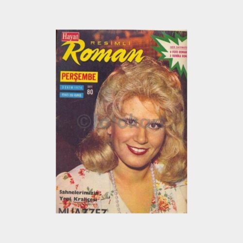 Hayat Resimli Roman Dergisi, 1974 Sayı 80 - Muazzez Abacı