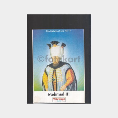 Türk Sultanları Serisi Kartı (Mehmed III)