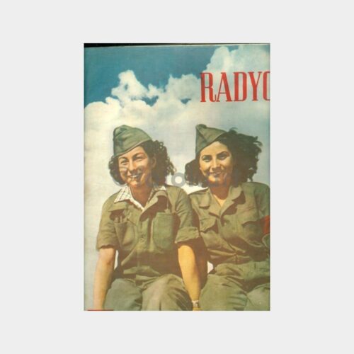 1947 Radyo Dergisi (Asker Kızlar, İzmir Fuarı)